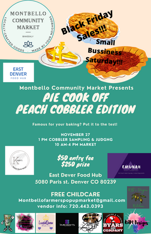 Montbello Community Market Presents Our 1st Pie Cook off!!